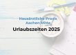 Beitragsbild Urlaubszeiten 2025 - Hausärztliche Praxis Aachen Mitte, Dr. Thoren Müller & Ines Michelsen-Wissen.